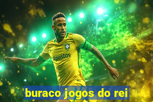 buraco jogos do rei